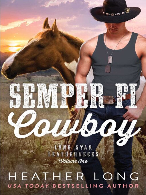 Title details for Semper Fi Cowboy by Heather Long - Available
